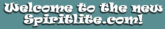Welcome to the new spiritlite.com